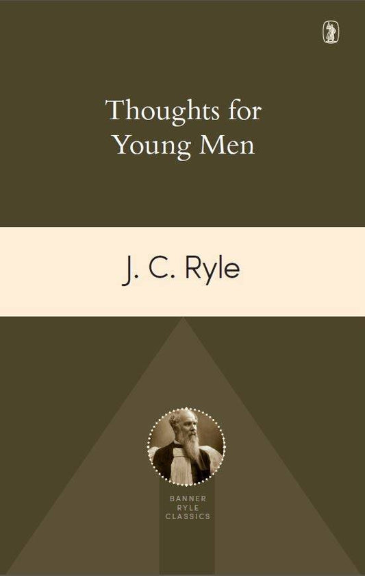 Thoughts For Young Men - Re-vived