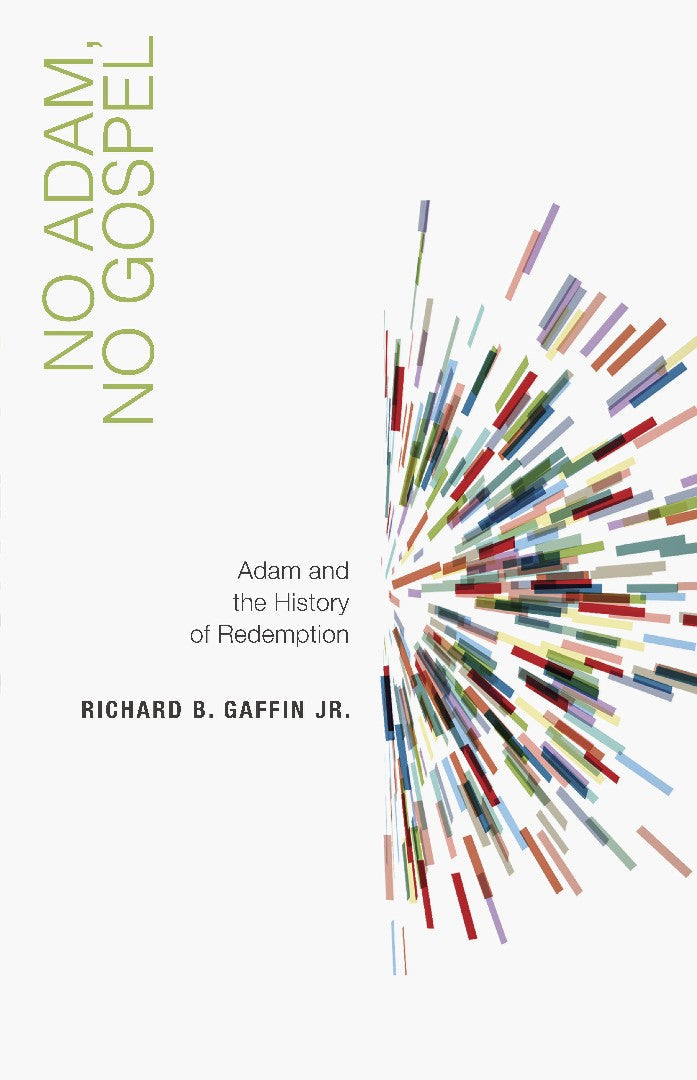 No Adam, No Gospel - Re-vived