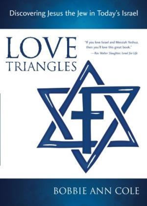 Love Triangles: Discovering Jesus the Jew in Today's Israel - Re-vived