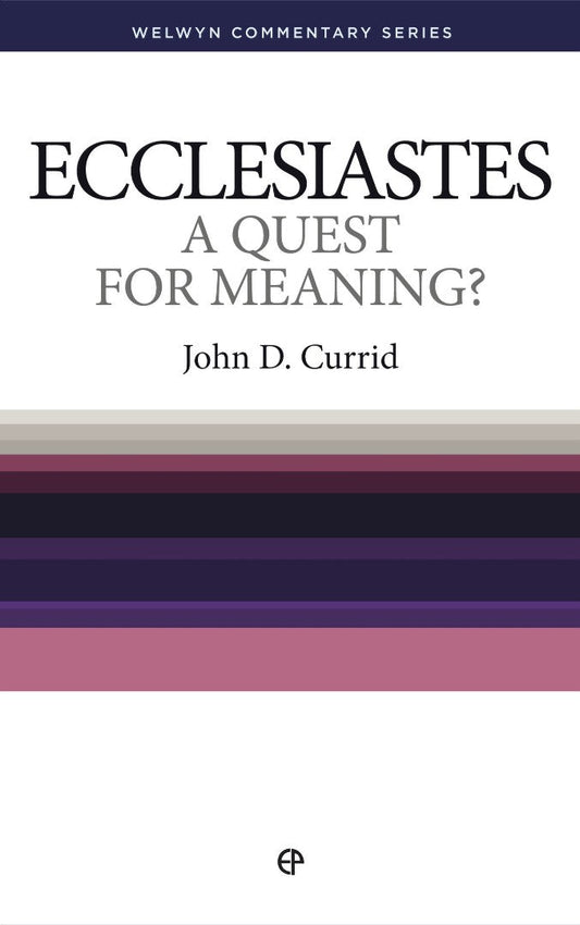 Ecclesiastes:  A Quest for Meaning ? - Re-vived