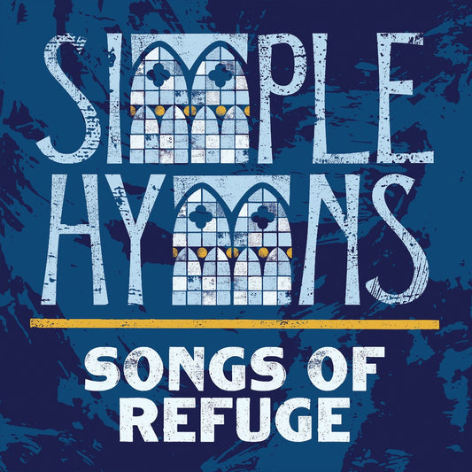 Simple Hymns: Songs of Refuge CD - Re-vived