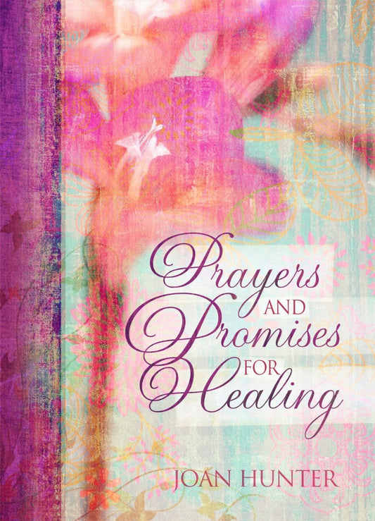 Prayers & Promises For Healing - Re-vived
