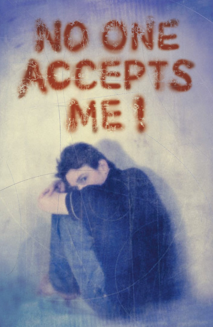 No One Accepts Me (Pack of 25) - Re-vived