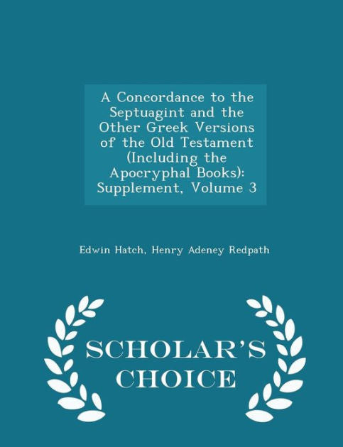 Concordance to the Septuagint & Other Greek Versions Vol3 - Re-vived