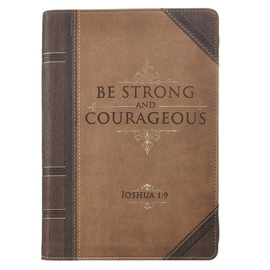 Be Strong and Courageous Journal with Zip - Re-vived