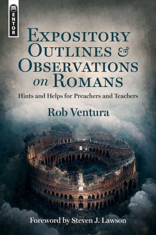 Expository Outlines and Observations on Romans - Re-vived