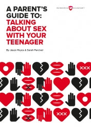 Parent's Guide to Talking About Sex With Your Teenager - Re-vived