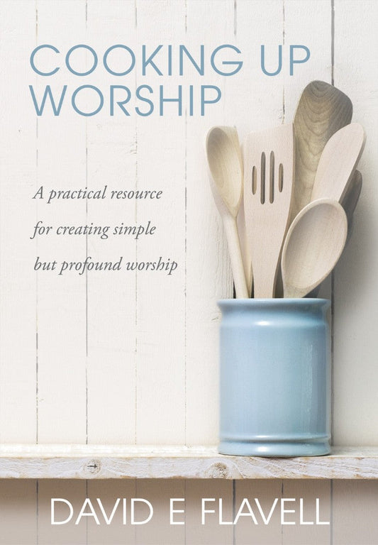 Cooking Up Worship - Re-vived
