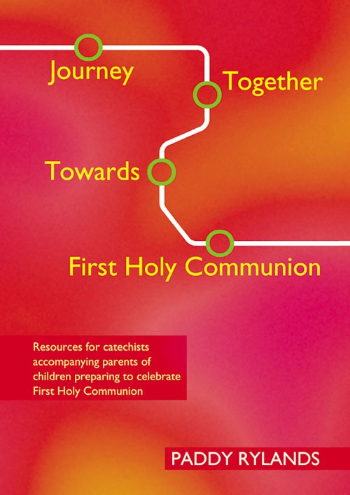 Journey Together Towards First Holy Communion - Re-vived