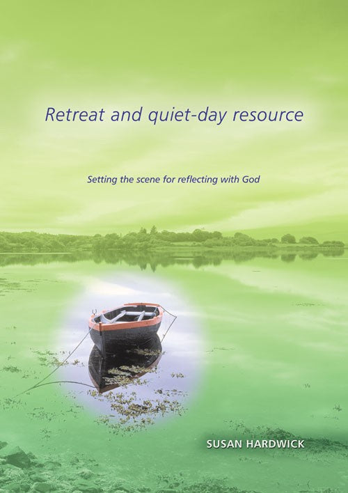 Retreat and Quiet Day Resources - Re-vived