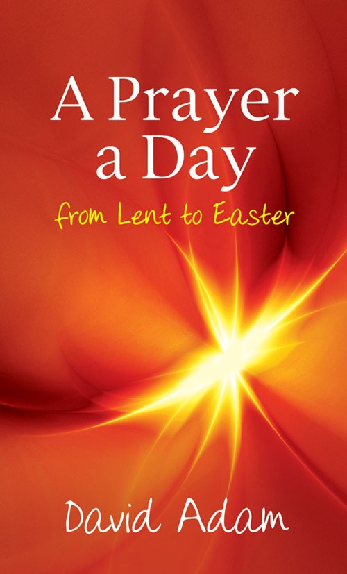 A Prayer a Day For Lent - Re-vived