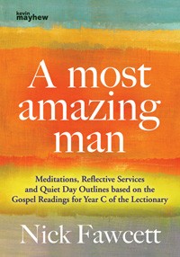 A Most Amazing Man Year C - Re-vived