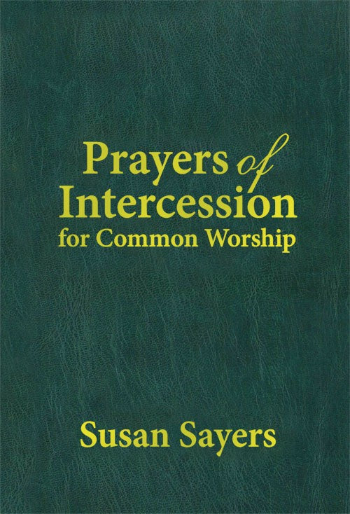 Prayers of Intercession Common Worship - Re-vived