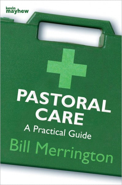 Pastoral Care - A Practical Guide - Re-vived