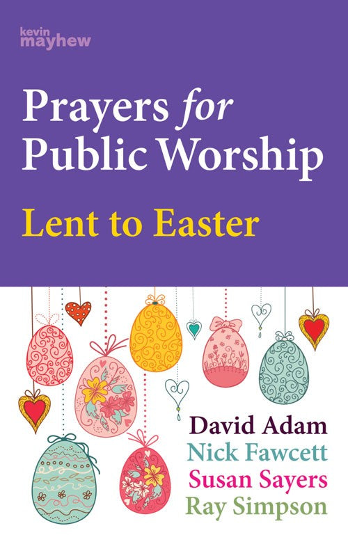 Prayers For Public Worship - Lent To Easter - Re-vived