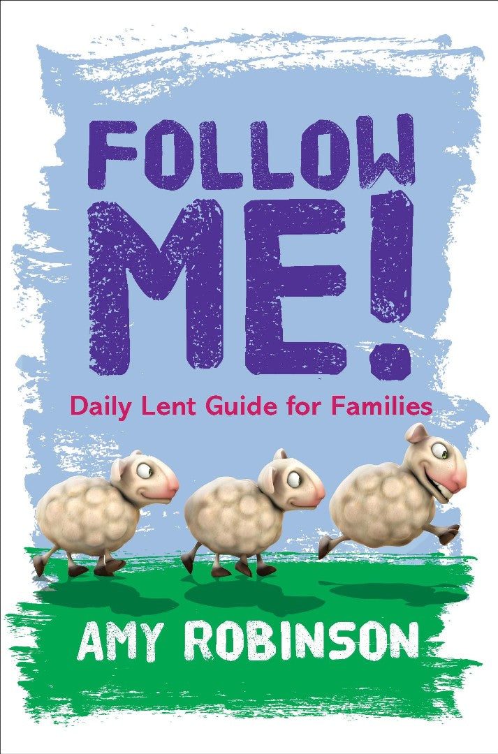 Follow Me - A Lent Guide for Families - Re-vived