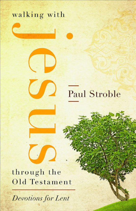 Walking With Jesus Through The Old Testament - Re-vived