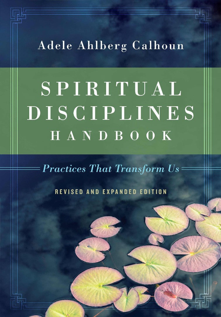 Spiritual Disciplines Handbook - Re-vived