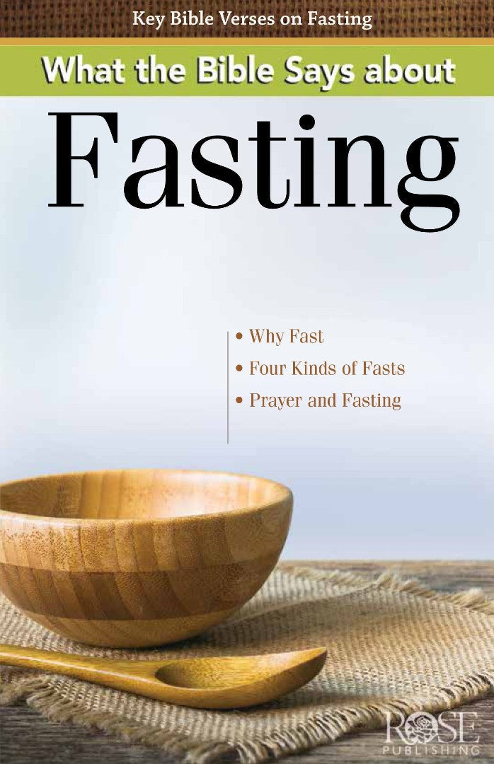 What the Bible Says About Fasting (Individual pamphlet) - Re-vived