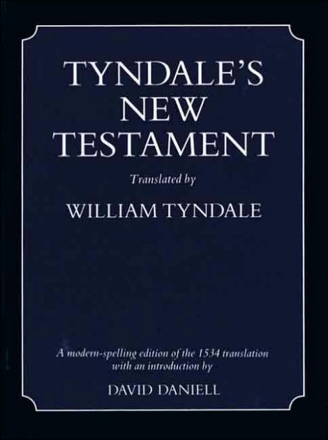 Tyndale's New Testament - Re-vived