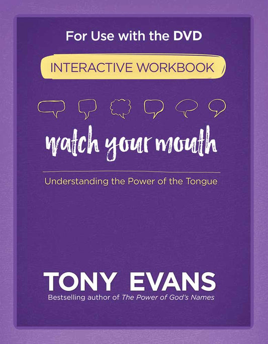 Watch Your Mouth Interactive Workbook - Re-vived