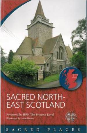 Sacred North-East Scotland - Re-vived