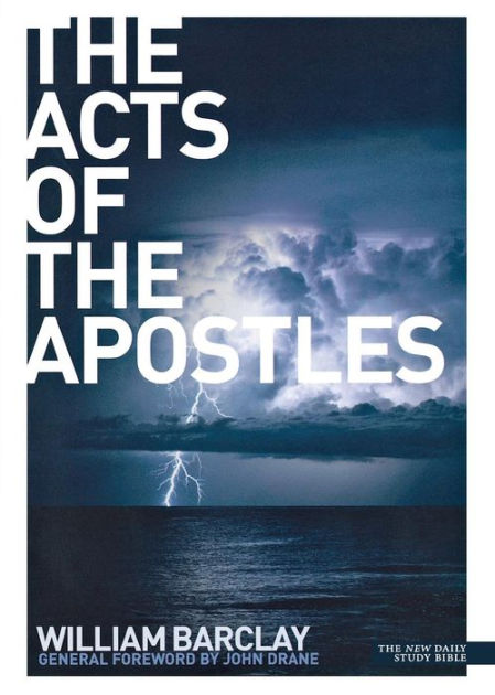New Daily Study Bible - The Acts of the Apostles - Re-vived