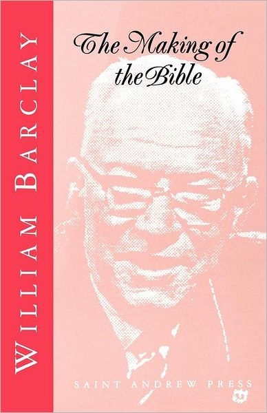 The Making Of The Bible - Re-vived