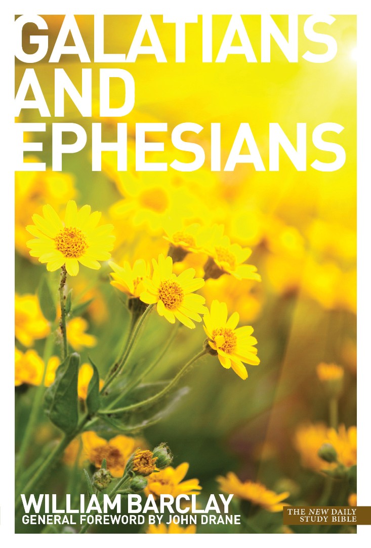 New Daily Study Bible - Letters to the Galatians & Ephesians - Re-vived