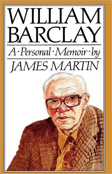 William Barclay - Re-vived