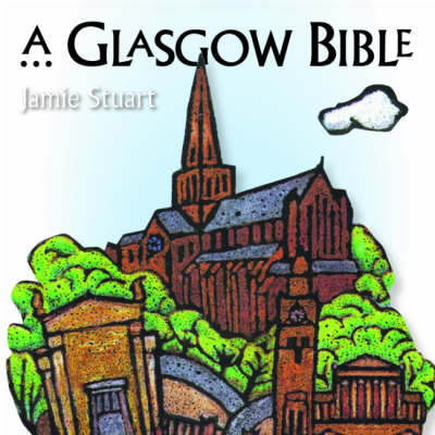A Glasgow Bible - Re-vived