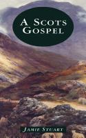 A Scots Gospel - Re-vived