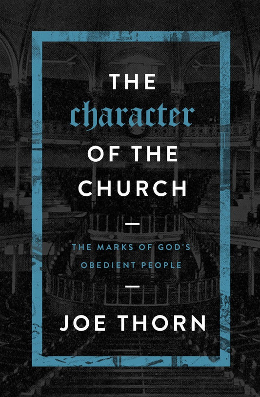 The Character Of The Church - Re-vived