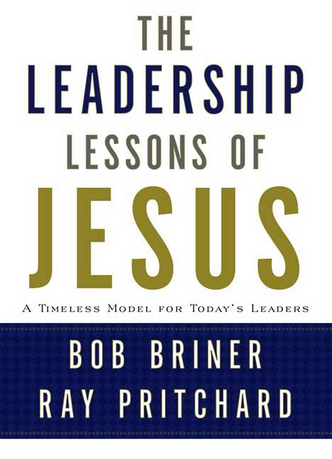 Leadership Lessons Of Jesus - Re-vived