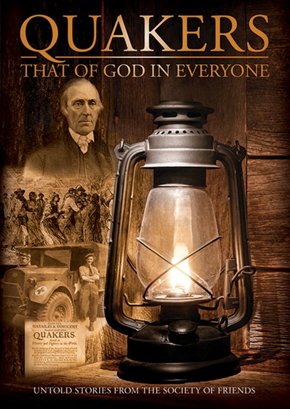 Quakers: That of God in Everyone - Re-vived