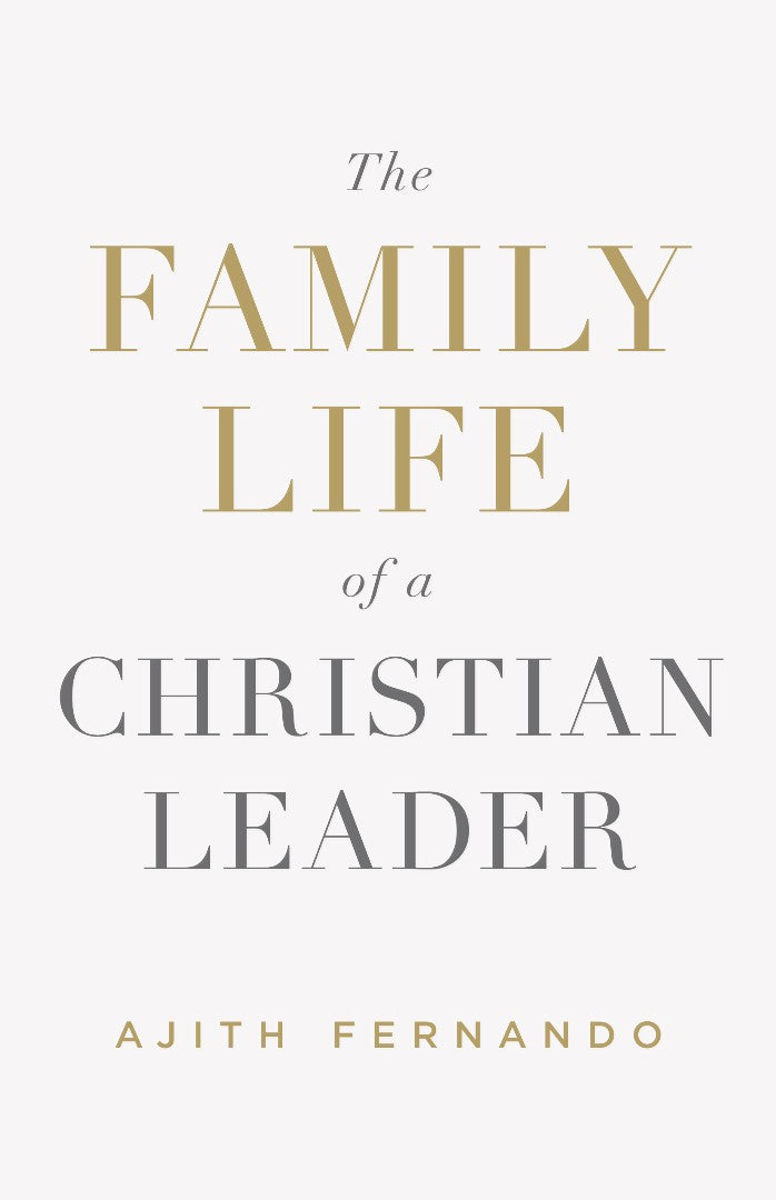 The Family Life Of A Christian Leader - Re-vived