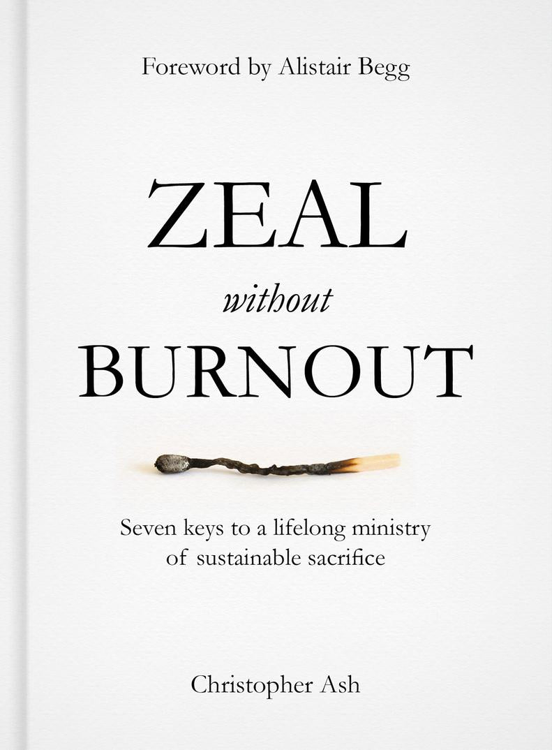 Zeal Without Burnout - Re-vived