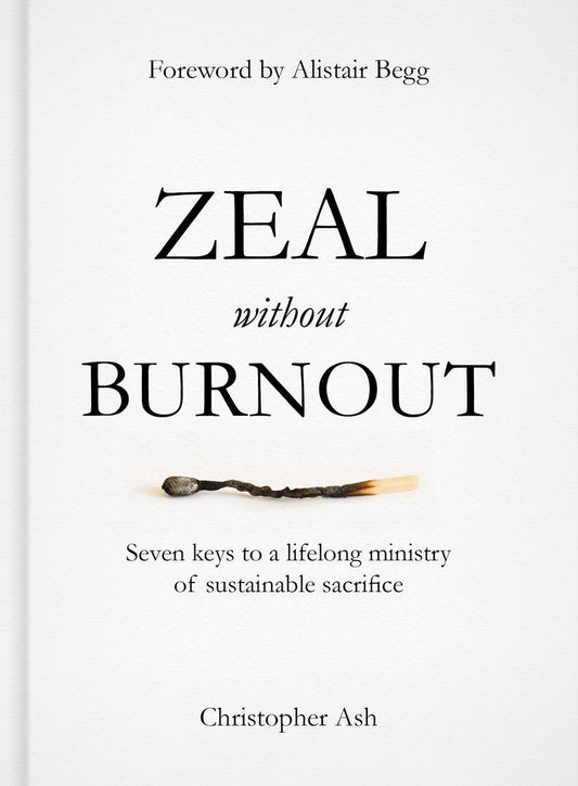 Zeal Without Burnout - Re-vived