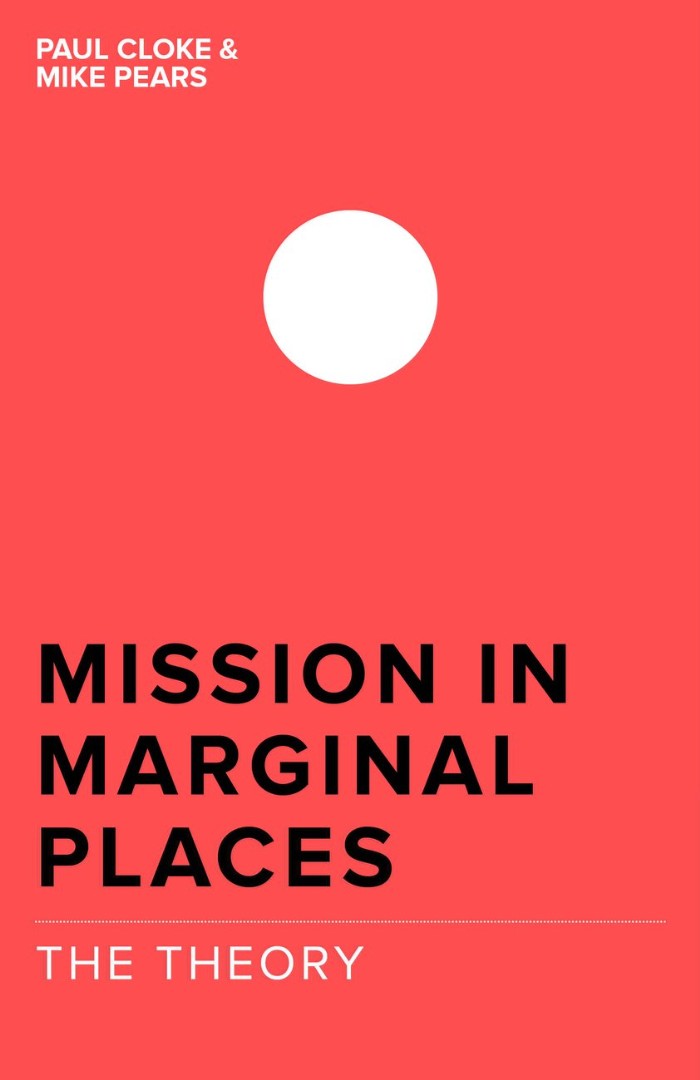 Mission In Marginal Places: The Theory - Re-vived
