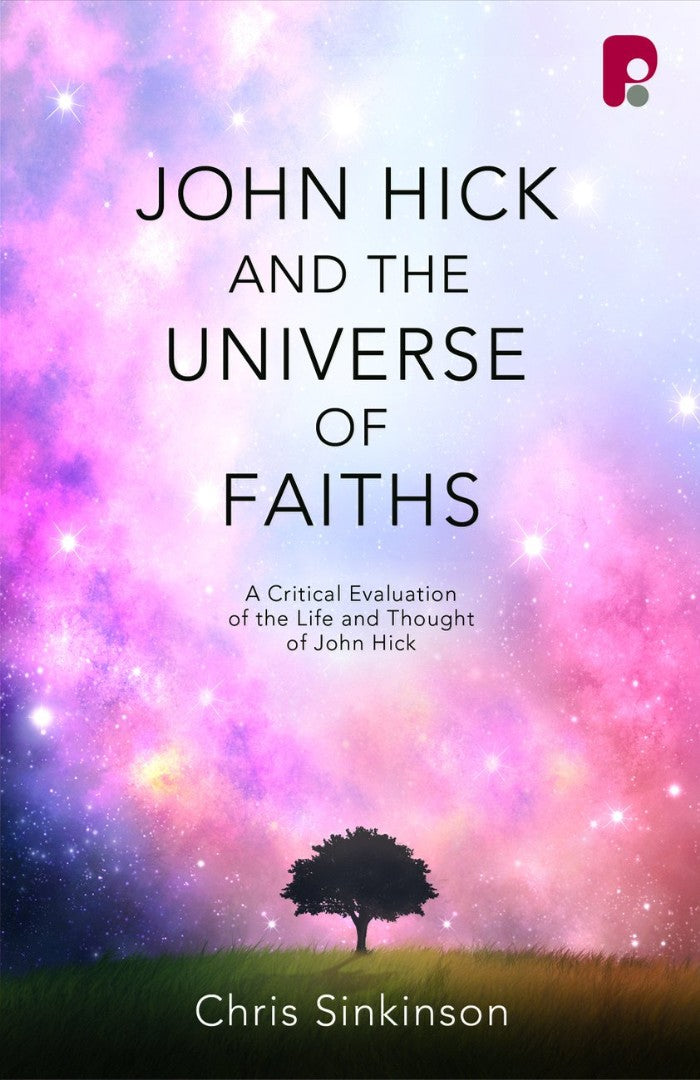 John Hick And The Universe Of Faiths - Re-vived