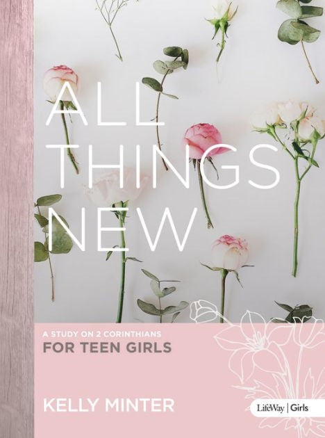 All Things New - Teen Girls' Bible Study