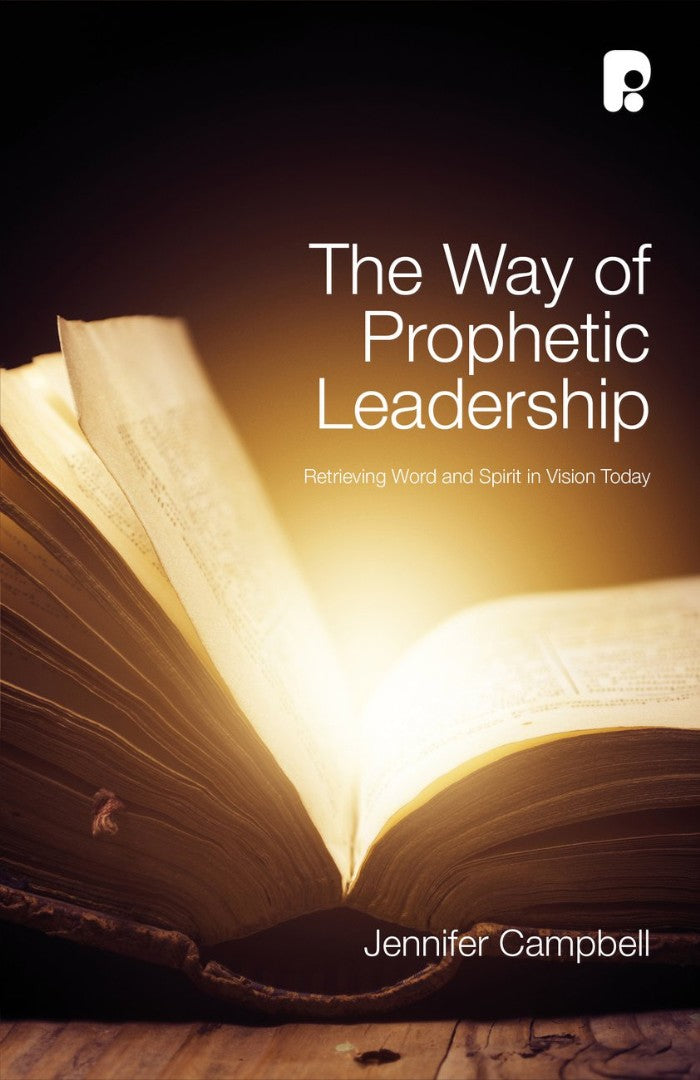 The Way Of Prophetic Leadership - Re-vived