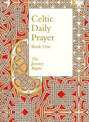 Celtic Daily Prayer Book One - Re-vived