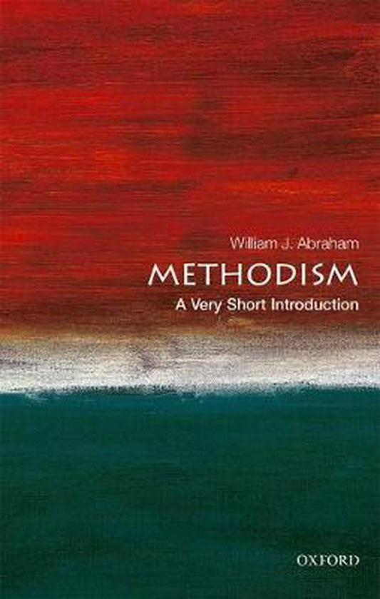 Methodism: A Very Short Introduction - Re-vived