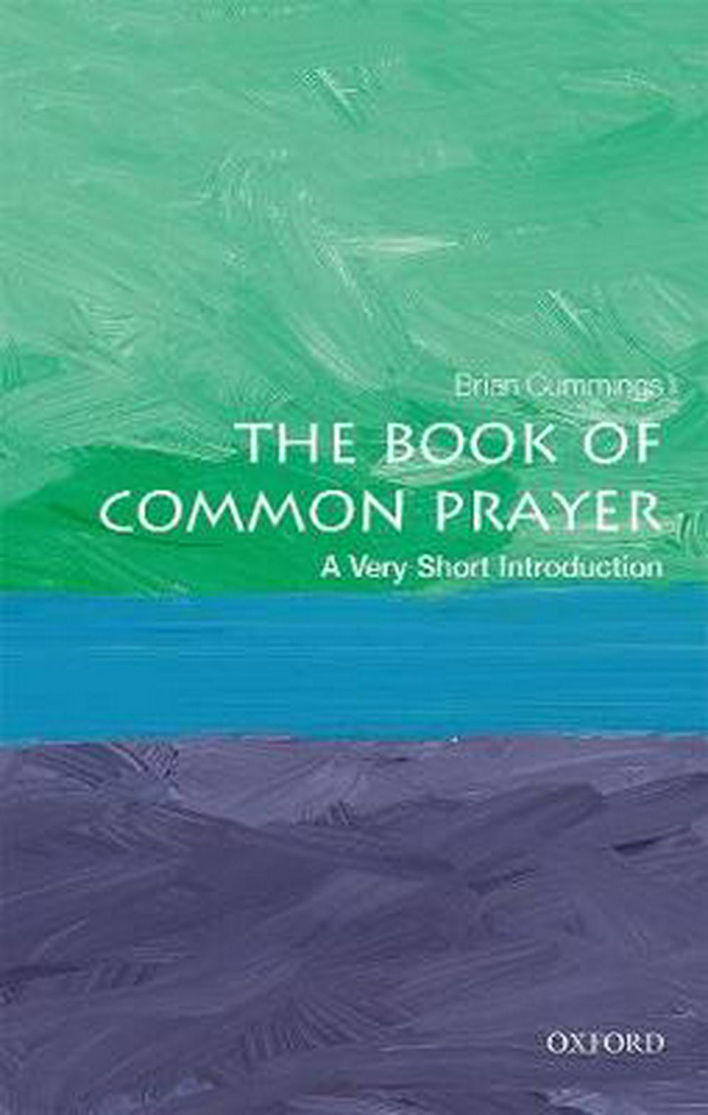 The Book Of Common Prayer: A Very Short Introduction - Re-vived