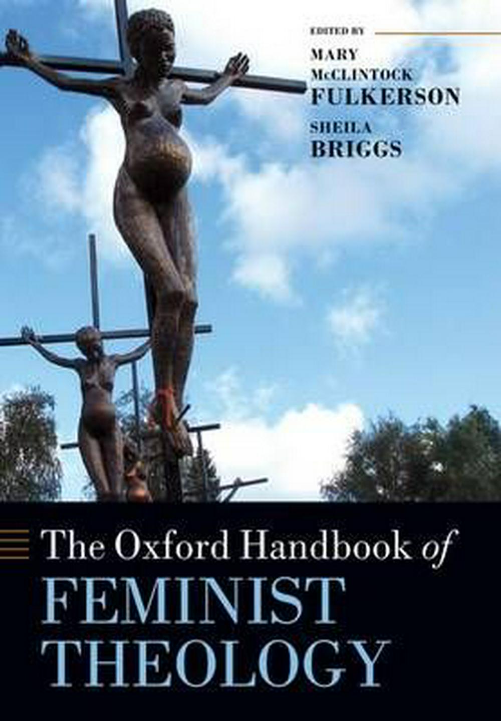 The Oxford Handbook of Feminist Theology - Re-vived