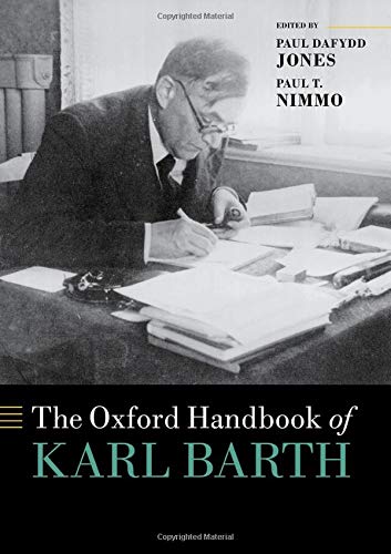 Oxford Handbook of Karl Barth - Re-vived