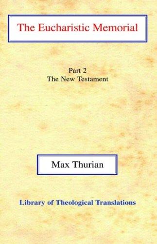 The Eucharistic Memorial Vol 2 Hardback - Re-vived
