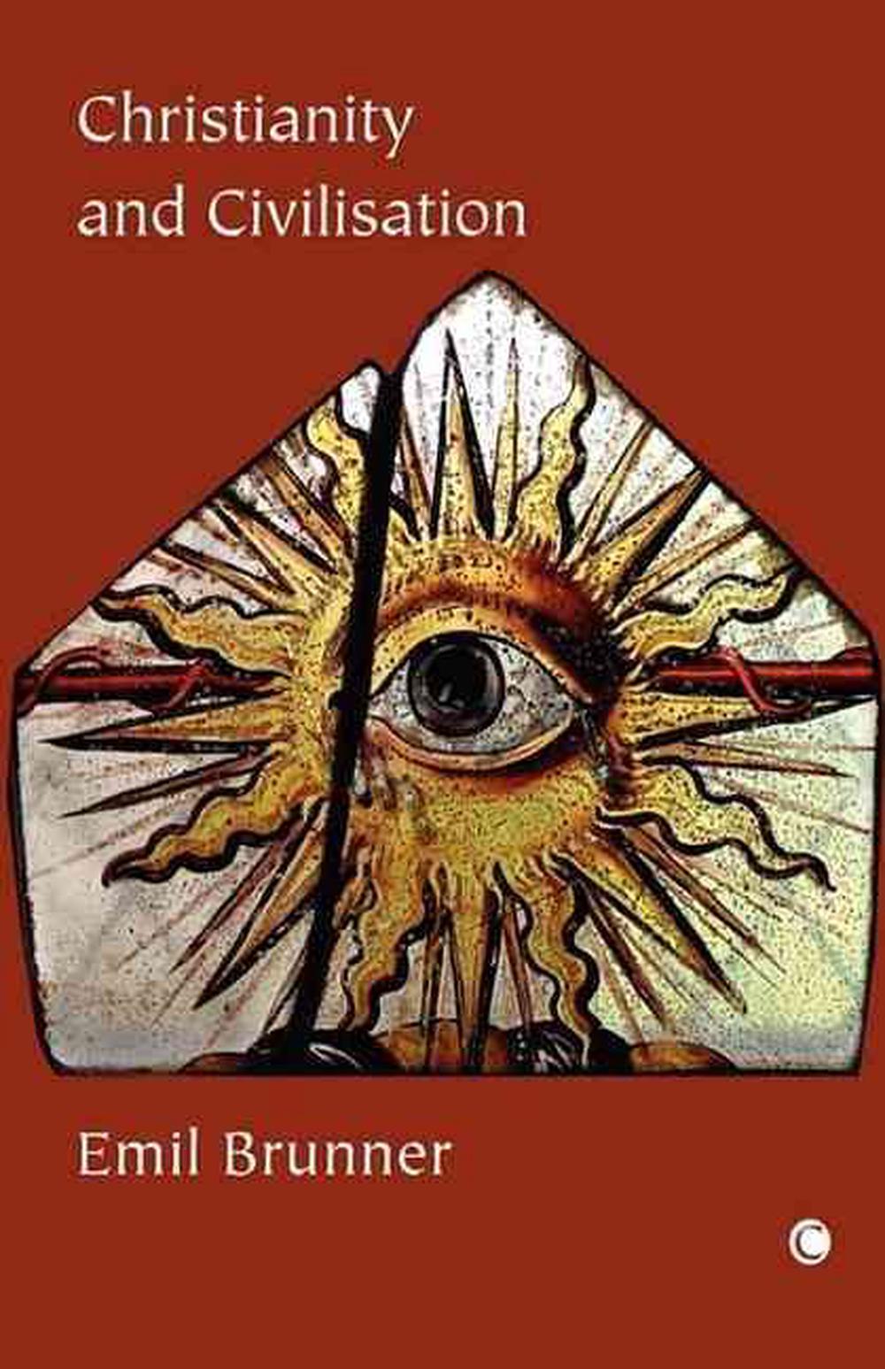 Christianity and Civilisation - Re-vived