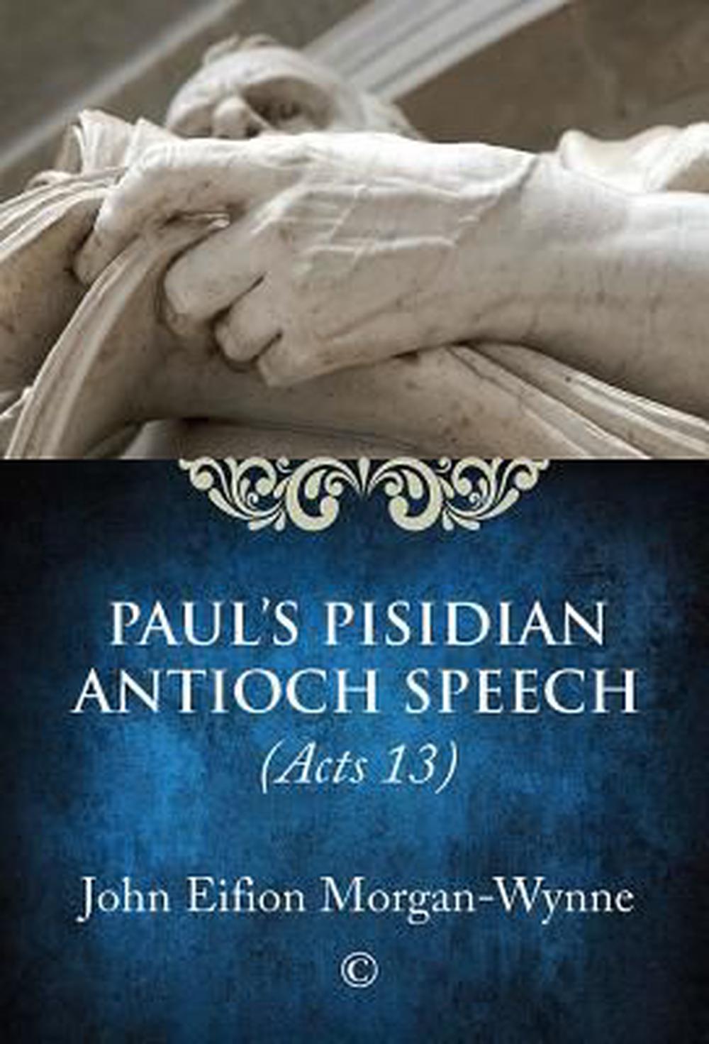 Paul's Pisidian Antioch Speech - Re-vived